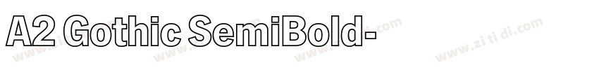 A2 Gothic SemiBold字体转换